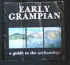Early Grampian : A Guide to Archaeology