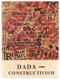 Dada - Constructivism: The Janus Face of The Twenties