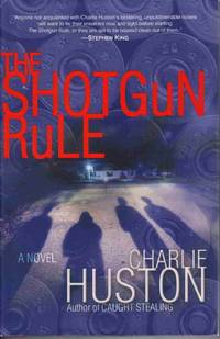 THE SHOTGUN RULE: A NOVEL THE SHOTGUN RULE: A NOVEL