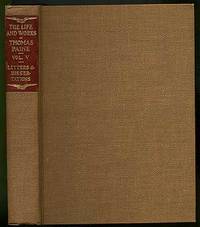 The Life and Works of Thomas Paine: Volume V