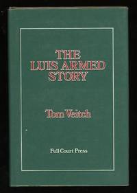 The Luis Armed Story The Luis Armed Story
