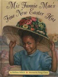 Miz Fannie Mae's Fine New Easter Hat Miz Fannie Mae's Fine New Easter Hat
