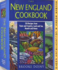 The New England Cookbook (350 Recipies From Town And Country, Land and  Sea, Hearth And Home)