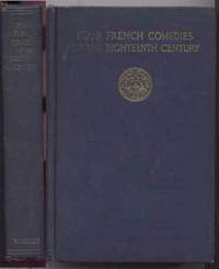 Four French Comedies of the Eighteenth Century (The Modern Student's Library) Four French Comedies of the Eighteenth Century (The Modern Student's Library)