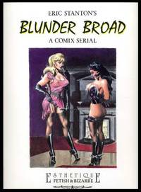 Eric Stanton's Blunder Broad: A Comix Serial Eric Stanton's Blunder Broad: A Comix Serial