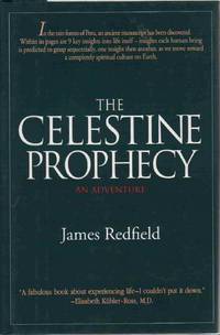 THE CELESTINE PROPHECY: AN ADVENTURE THE CELESTINE PROPHECY: AN ADVENTURE