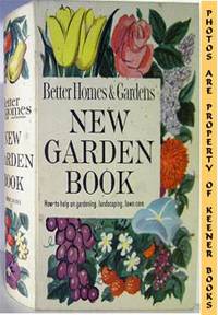 Better Homes And Gardens New Garden Book (Five -5- Ring Binder - Revised  Edition)