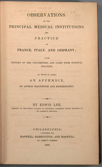 OBSERVATIONS ON THE PRINCIPAL MEDICAL INSTITUTIONS AND PRACTICE