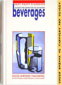 Beverages - Food Writers' Favorites (Safe Party Planning - Alcohol - Free Drinks For All Occasions) Beverages - Food Writers' Favorites (Safe Party Planning - Alcohol - Free Drinks For All Occasions)