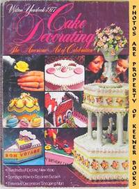 Wilton Yearbook 1977 Cake Decorating (The American Art Of Celebration) Wilton Yearbook 1977 Cake Decorating (The American Art Of Celebration)