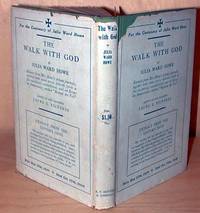 The Walk with God. Edited by her Daughter Laura E. Richards