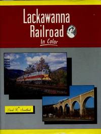 Lackawanna Railroad in Color: In Color