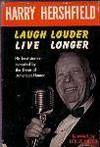 Laugh Louder Live Longer