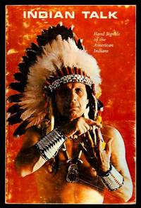 Indian Talk: Hand Signals of the American Indians