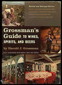 Grossman's Guide to Wines, Beers, and Spirits Grossman's Guide to Wines, Beers, and Spirits