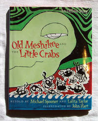 Old Meshikee And The Little Crabs An Ojibwe Story Old Meshikee And The Little Crabs An Ojibwe Story