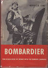 Bombardier - Tom Dixon Wins His Wings With the Bomber Command