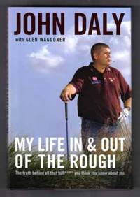 My Life In And Out Of The Rough  - 1st Edition/1st Printing