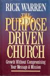 The Purpose-Driven Church