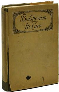 Bolshevism: Its Cure