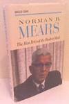 Norman B. Mears: The Man Behind the Shadow Mask (Men of Achievement Series of Biographies) Norman B. Mears: The Man Behind the Shadow Mask (Men of Achievement Series of Biographies)