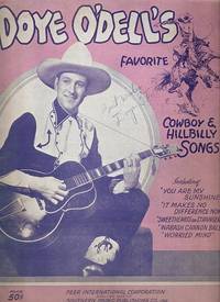 DOYE O'DELL'S FAVORITE COWBOY & HILLBILLY SONGS: