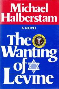 The Wanting of Levine The Wanting of Levine