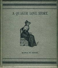 A QUAKER LOVE STORY and Other Poems