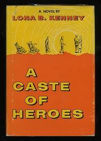 A Caste of Heroes