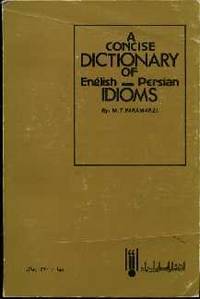 A Concise Dictionary of  English-Persian Idioms