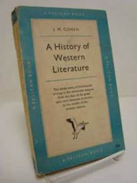 A History of Western Literature: The Whole story of Continental writing in the vernacular tongues from the days of the great epics and romances of chivalry to the middle of the present century A History of Western Literature: The Whole story of Continental writing in the vernacular tongues from the days of the great epics and romances of chivalry to the middle of the present century