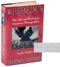 W. Eugene Smith: The Life and Work of an American Photographer (Signed First Edition)