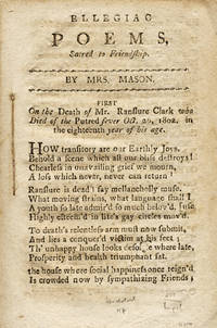 Ellegiac [sic] Poems Sacred to Friendship [caption title]