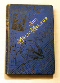 The Magic Mirror And Other Stories