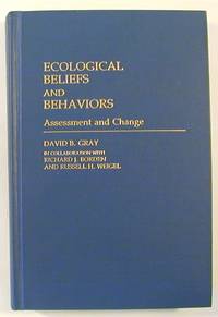 Ecological Beliefs and Behaviors: Assessment and Change