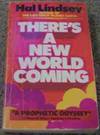 There's a New World Coming a Prophetic Odyssey