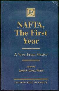 NAFTA, The First Year: A View from Mexico