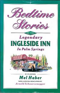 Bedtime Stories of the Legendary Ingleside Inn in Palm Springs