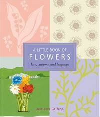 A_Little_Book_of_Flowers_Lore_Customs_and_Language