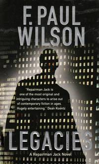 Legacies: A Repairman Jack Novel Legacies: A Repairman Jack Novel