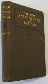 The Two Lost Centuries of Britain