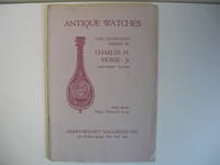 Antique Watches: The Collection Formed By Charles H. Morse Jr. Public Auction Sale No. 2164 (Feb. 8, 1963) Antique Watches: The Collection Formed By Charles H. Morse Jr. Public Auction Sale No. 2164 (Feb. 8, 1963)
