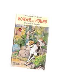 Bowser the Hound ---the Green Meadow  Series