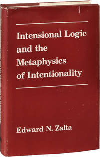Intensional Logic and the Metaphysics of Intensionality (First Edition)
