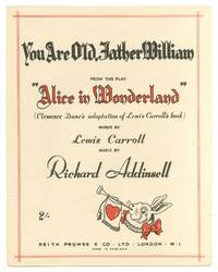 [Sheet music]: You Are Old, Father William (from Alice in Wonderland)