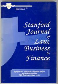 Stanford Journal of Law, Business & Finance (Inaugural Issue, Fall 1994, Volume 1 Number 1) Stanford Journal of Law, Business & Finance (Inaugural Issue, Fall 1994, Volume 1 Number 1)
