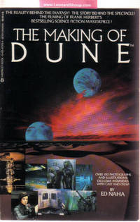 The Making of Dune ---over 100 Photographs and Illustrations! Exclusive Interviews with Cast and Crew The Making of Dune ---over 100 Photographs and Illustrations! Exclusive Interviews with Cast and Crew