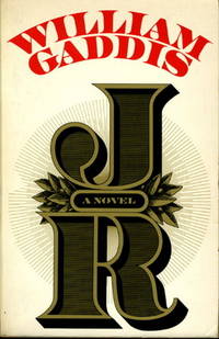 J R: A Novel J R: A Novel