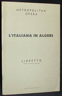 L'Italiana in Algeri: Comic Opera in Two Acts [Libretto to Rossini's The Italian Girl in Algiers]
