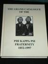 Grand Catalogue of the Phi Kappa Psi Fraternity 1852-1997